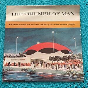 The Triumph Of Man New York World's Fair 1964 45 w PS Travelers Insurance RCA